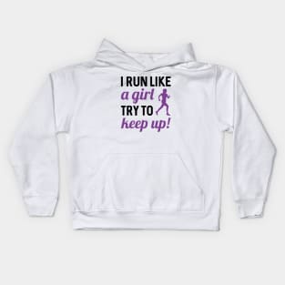 I Run Like A Girl Kids Hoodie